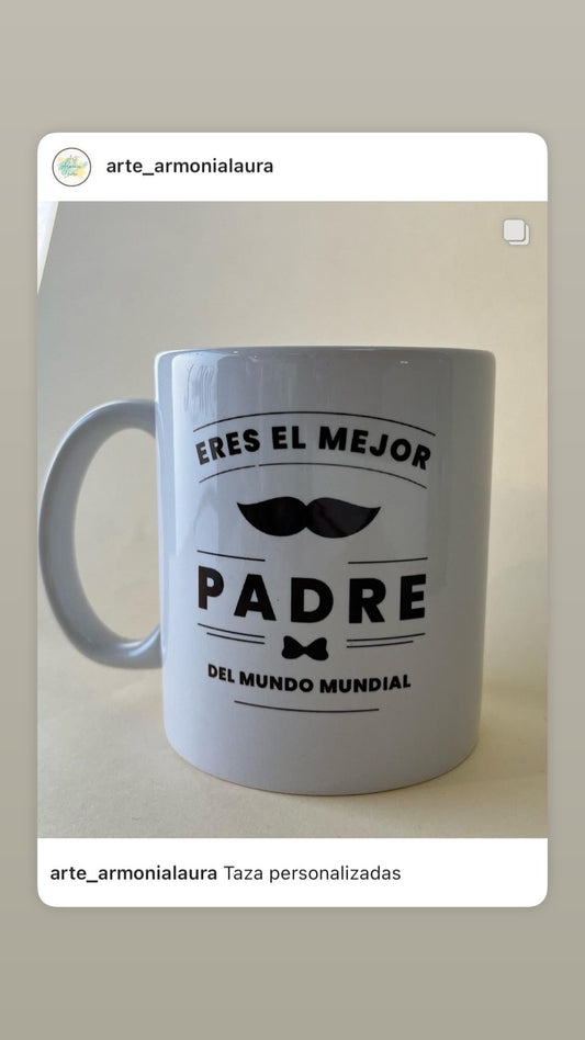 Taza “Eres el mejor padre”