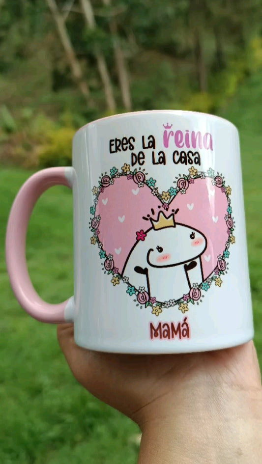 Taza “Eres la reina de la casa”